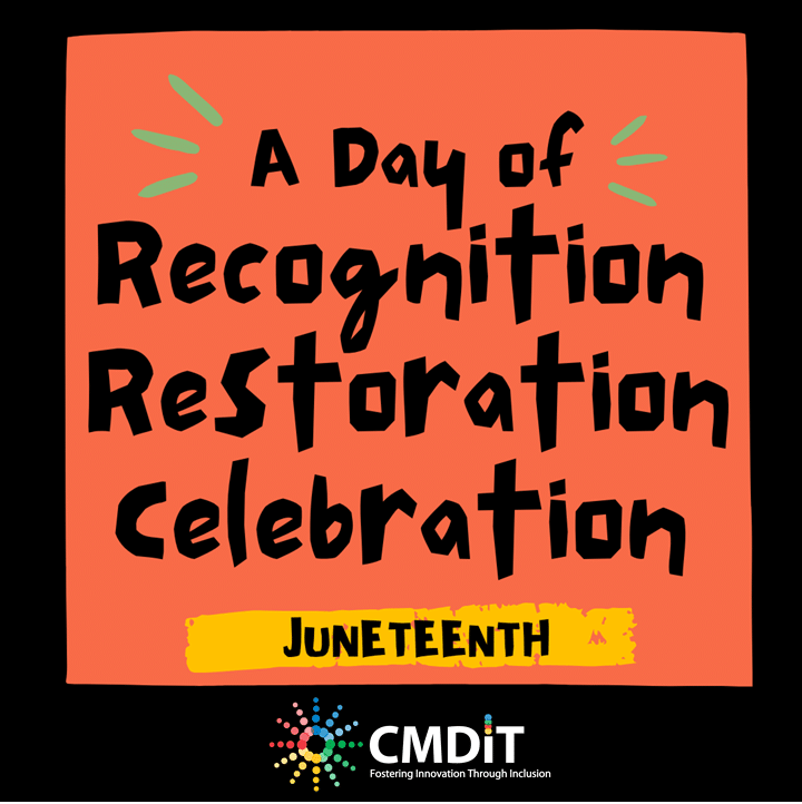 Poster Card of Juneteenth that states A Day of Recognition, Restoration, Celebration.