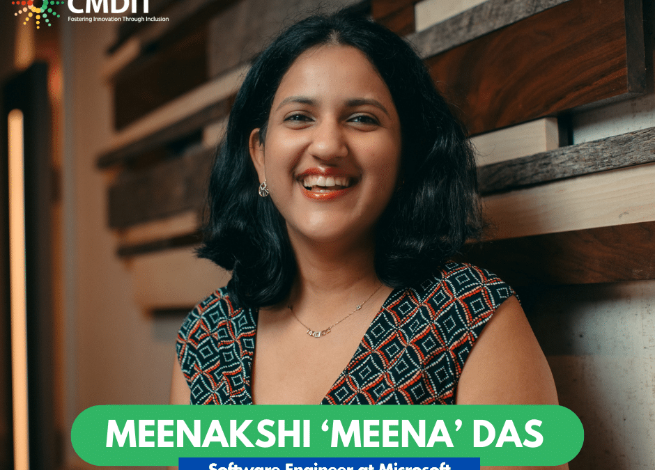 Creating a Safe Space for People With Disabilities: A Conversation With Microsoft Software Engineer Meenakshi Das