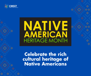Native American Heritage Month: Celebrating the rich cultural heritage of Native Americans