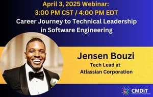 CMD-IT April Webinar: Career Journey to Technical Leadership in Software Engineering