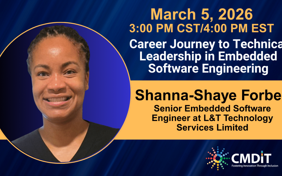 CMD-IT March Webinar: Career Journey to Technical Leadership in Embedded Software Engineering